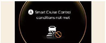 Smart Cruise Control conditions not satisfied
